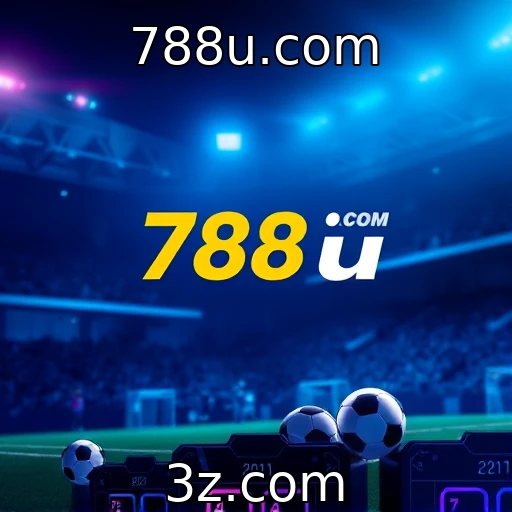 788u.com Apostas Esportivas: Estratégias para Maximizar Seus Lucros em 2025